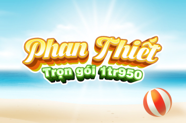 ƯU ĐÃI CÓ HẠN - TOUR PHAN THIẾT CHỈ 1.950.000