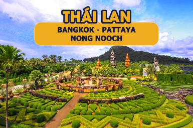 THÁI LAN - BANGKOK - PATTAYA - VƯỜN NHIỆT ĐỚI NONG NOOCH