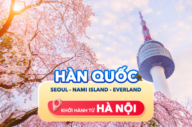 HÀN QUỐC - SEOUL - NAMI ISLAND - EVERLAND