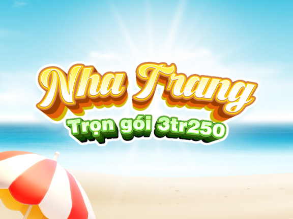 ƯU ĐÃI CÓ HẠN - TOUR NHA TRANG CHỈ 3.250.000
