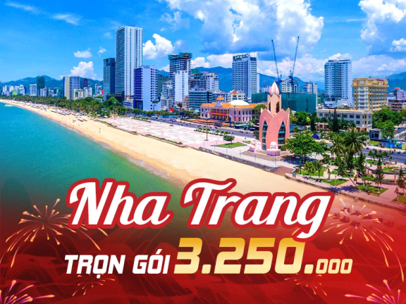 ƯU ĐÃI CÓ HẠN - TOUR NHA TRANG CHỈ 3.250.000