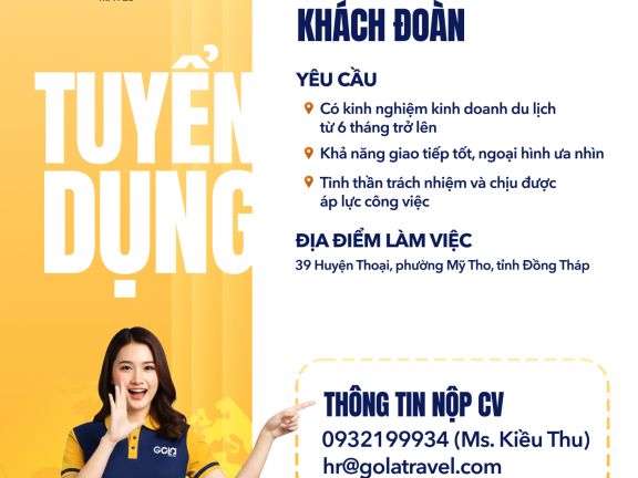 TUYỂN DỤNG NHÂN VIÊN KINH DOANH KHÁCH ĐOÀN (CN TIỀN GIANG)